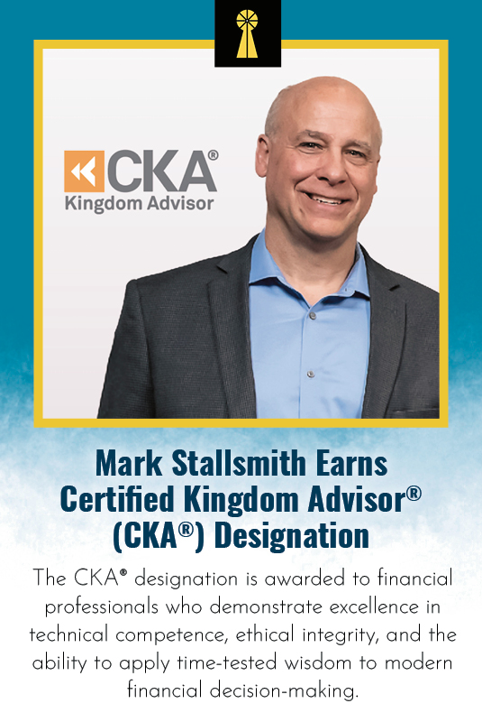 Mark Stallsmith Earns Certified Kingdom Advisor Designation